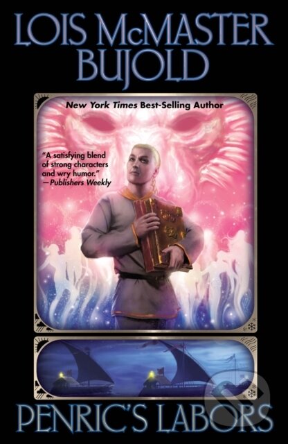 Kniha: Penric's Labors (Lois McMaster Bujold). , 2023 Kniha: Penric's Labors (Lois McMaster Bujold). , 2023