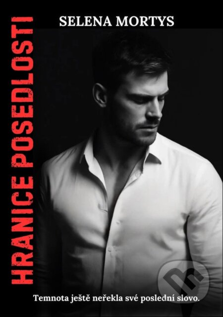 Kniha: Hranice posedlosti (Selena Mortys). Solis, 2025 Kniha: Hranice posedlosti (Selena Mortys). Solis, 2025