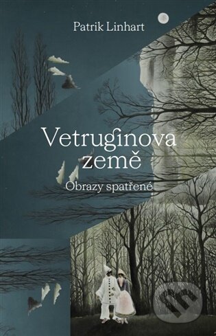 Kniha: Vetruginova země (Patrik Linhart). Malvern, 2025 Kniha: Vetruginova země (Patrik Linhart). Malvern, 2025