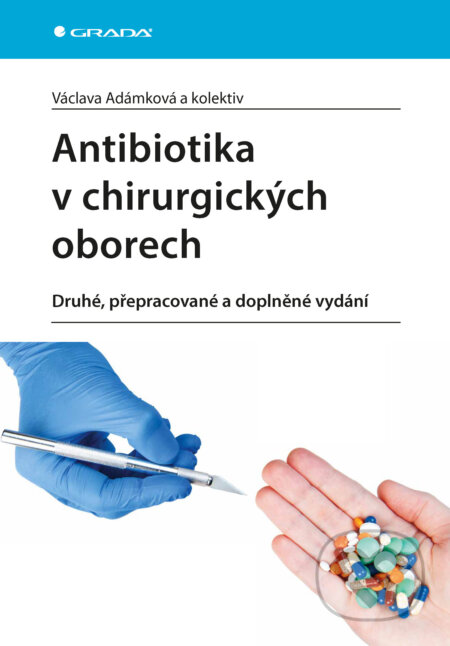 E-kniha: Antibiotika v chirurgických oborech (Adámková Václava a kolektiv). Grada, 2025 E-kniha: Antibiotika v chirurgických oborech (Adámková Václava a kolektiv). Grada, 2025