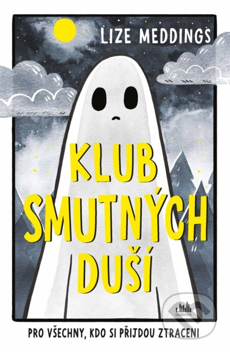 E-kniha: Klub smutných duší (Lize Meddings). Grada, 2025 E-kniha: Klub smutných duší (Lize Meddings). Grada, 2025