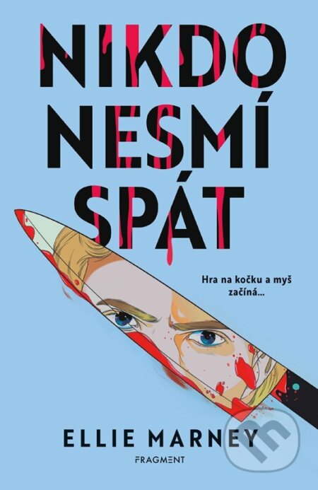 Kniha: Nikdo nesmí spát (Ellie Marney). Nakladatelství Fragment, 2026 Kniha: Nikdo nesmí spát (Ellie Marney). Nakladatelství Fragment, 2026