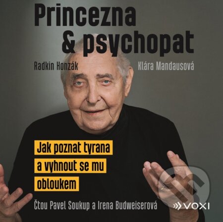 Audiokniha: Princezna a psychopat (audiokniha) (Radkin Honzák a Klára Mandausová). Voxi, 2026 Audiokniha: Princezna a psychopat (audiokniha) (Radkin Honzák a Klára Mandausová). Voxi, 2026