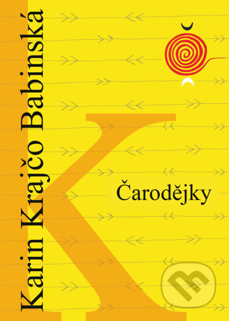 E-kniha: Čarodějky (Karin Krajčo Babinská). nastole, 2025 E-kniha: Čarodějky (Karin Krajčo Babinská). nastole, 2025