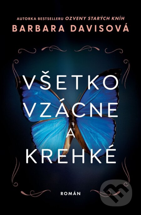 E-kniha: Všetko vzácne a krehké (Barbara Davisová). AURORA, 2025 E-kniha: Všetko vzácne a krehké (Barbara Davisová). AURORA, 2025