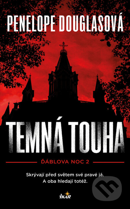 E-kniha: Ďáblova noc 2: Temná touha (Penelope Douglasová). Ikar CZ, 2025 E-kniha: Ďáblova noc 2: Temná touha (Penelope Douglasová). Ikar CZ, 2025