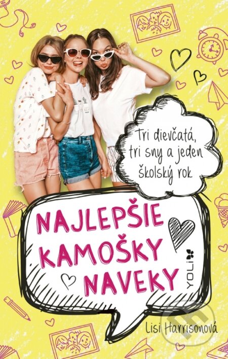Kniha: Najlepšie kamošky naveky (Lisi Harrison). YOLi, 2026 Kniha: Najlepšie kamošky naveky (Lisi Harrison). YOLi, 2026