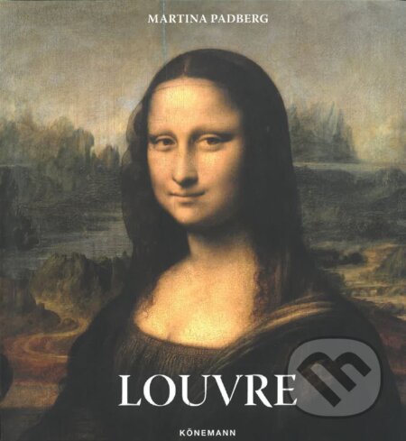 Kniha: Louvre (Martina Padberg). Koenemann Kniha: Louvre (Martina Padberg). Koenemann