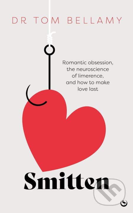 Kniha: Smitten (Tom Bellamy). Watkins Publishing, 2025 Kniha: Smitten (Tom Bellamy). Watkins Publishing, 2025