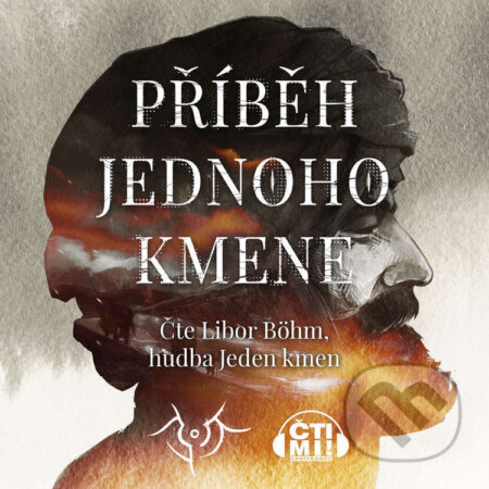 Audiokniha: Příběh jednoho kmene (Ctibor Ostrý). Čti mi!, 2025 Audiokniha: Příběh jednoho kmene (Ctibor Ostrý). Čti mi!, 2025