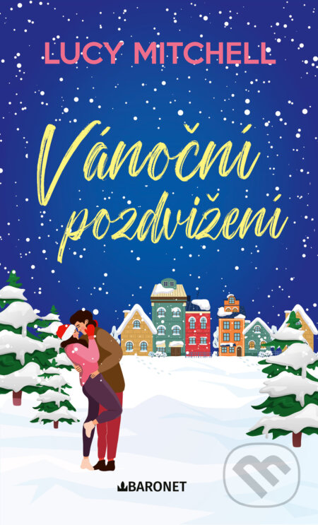 E-kniha: Vánoční pozdvižení (Lucy Mitchell). Baronet, 2025 E-kniha: Vánoční pozdvižení (Lucy Mitchell). Baronet, 2025