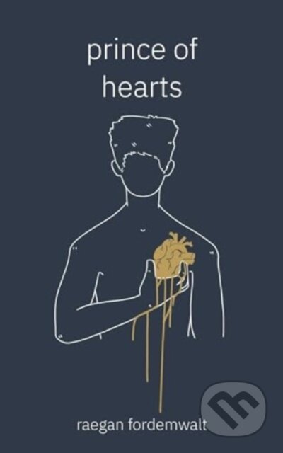 Kniha: Prince of Hearts (Raegan Fordemwalt). Andrews McMeel, 2025 Kniha: Prince of Hearts (Raegan Fordemwalt). Andrews McMeel, 2025