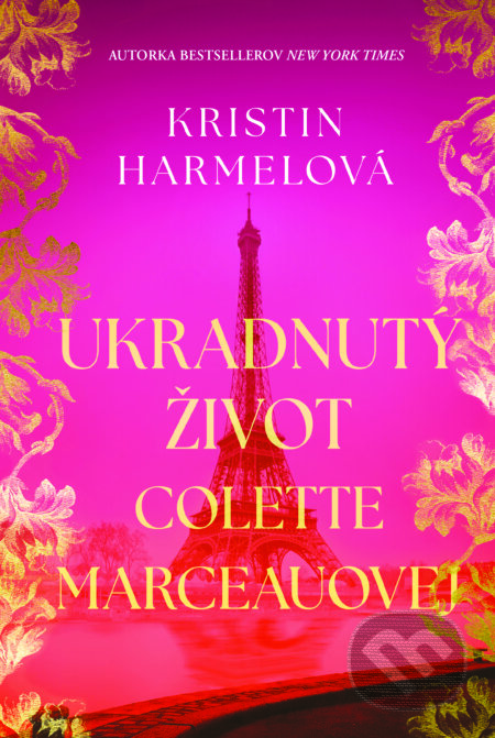 E-kniha: Ukradnutý život Collette Marchandovej (Kristin Harmel). Fortuna Libri, 2025 E-kniha: Ukradnutý život Collette Marchandovej (Kristin Harmel). Fortuna Libri, 2025