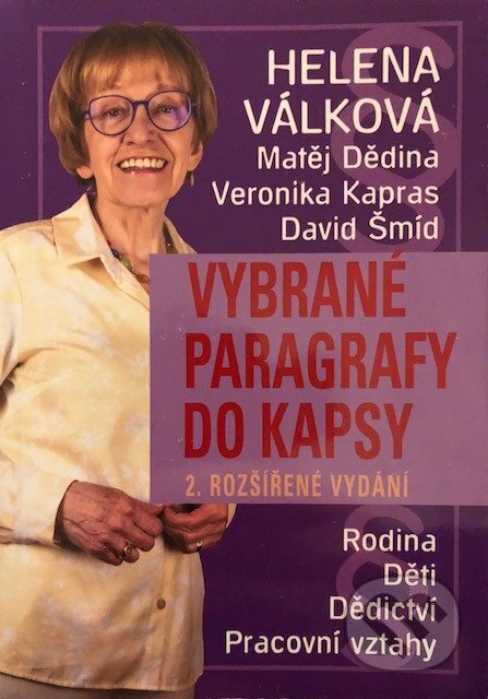 Kniha: Vybrané paragrafy do kapsy (Helena Válková). VR ATELIER, 2025 Kniha: Vybrané paragrafy do kapsy (Helena Válková). VR ATELIER, 2025