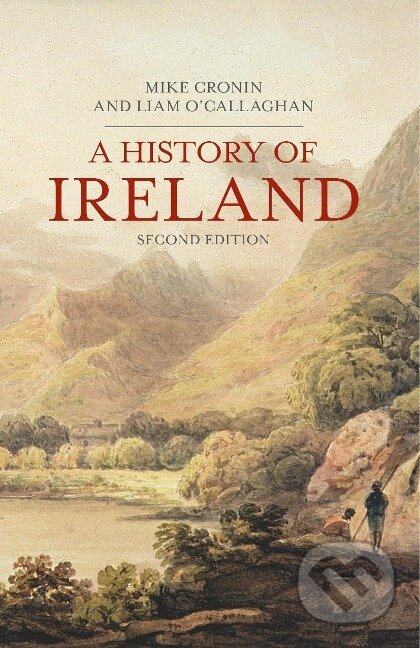 Kniha: A History of Ireland (Mike Cronin). , 2014 Kniha: A History of Ireland (Mike Cronin). , 2014