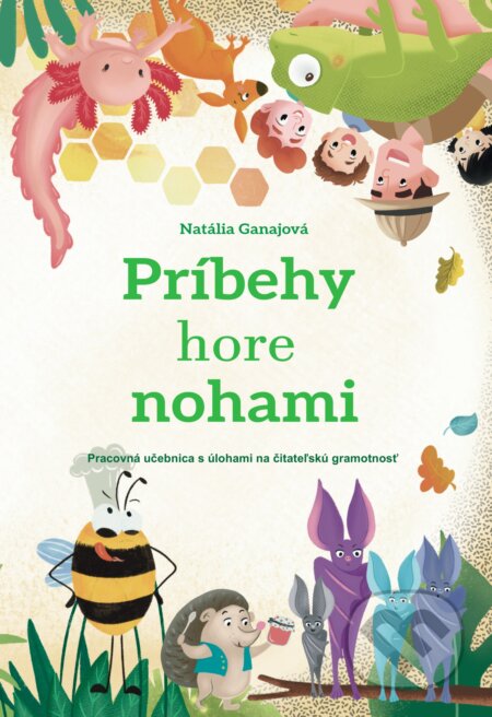 Kniha: Príbehy hore nohami (Natália Ganajová). Didaktovo, 2025 Kniha: Príbehy hore nohami (Natália Ganajová). Didaktovo, 2025