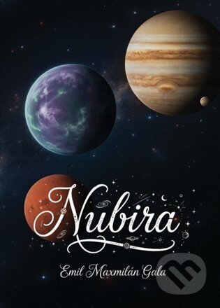 Kniha: Nubira (Emil Maxmilián Gala). Bookla, 2026 Kniha: Nubira (Emil Maxmilián Gala). Bookla, 2026