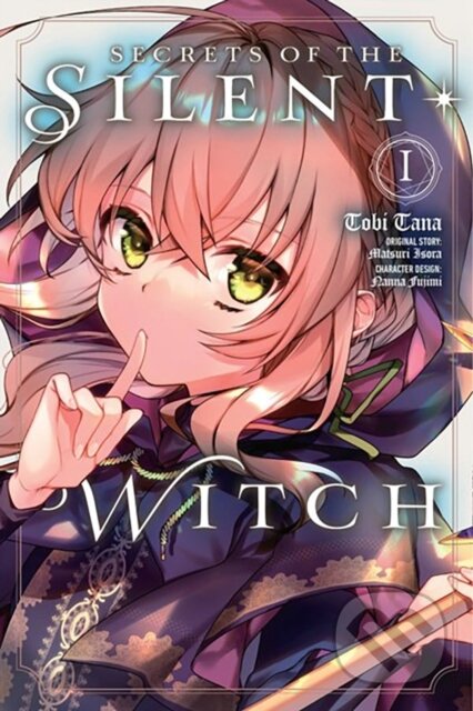 Kniha: Secrets of the Silent Witch, Vol. 1 (manga) (Alice Prowse, Tobi Tana, Nanna Fujimi a Matsuri Isora). Yen Press, 2023 Kniha: Secrets of the Silent Witch, Vol. 1 (manga) (Alice Prowse, Tobi Tana, Nanna Fujimi a Matsuri Isora). Yen Press, 2023