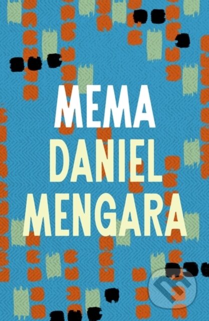Kniha: Mema (Daniel Mengara). Apollo, 2023 Kniha: Mema (Daniel Mengara). Apollo, 2023