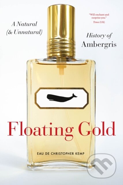 Kniha: Floating Gold (Christopher Kemp). University of Chicago, 2022 Kniha: Floating Gold (Christopher Kemp). University of Chicago, 2022
