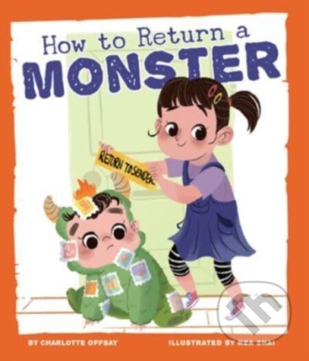 Kniha: How to Return a Monster (Charlotte Offsay). , 2021 Kniha: How to Return a Monster (Charlotte Offsay). , 2021