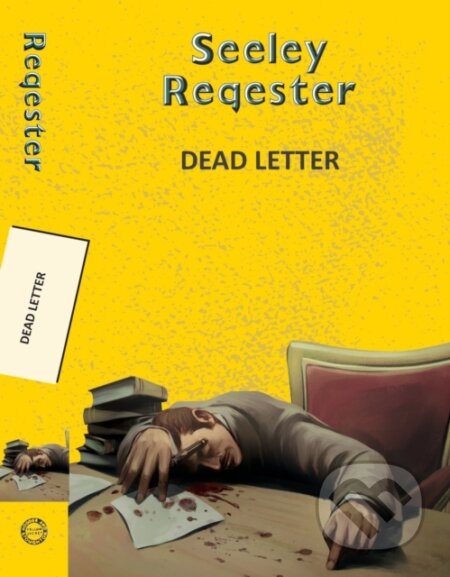 Kniha: Dead Letter (Seeley Regester). , 2025 Kniha: Dead Letter (Seeley Regester). , 2025