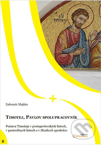 Kniha: Timotej , Pavlov spolupracovník (Ľubomír Majtán). Inštitút Communio, 2025 Kniha: Timotej , Pavlov spolupracovník (Ľubomír Majtán). Inštitút Communio, 2025