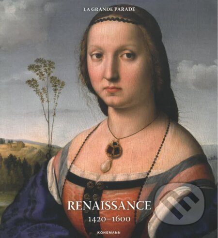 Kniha: Renaissance 1420-1600 (Koenemann). Koenemann Kniha: Renaissance 1420-1600 (Koenemann). Koenemann