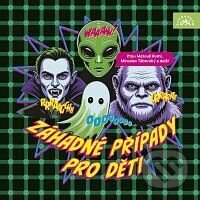Audiokniha: Various: Záhadné případy pro děti (čtou Matouš Ruml, Miroslav Táborský) - MP3-CD (Ruml Matouš, Táborský Miroslav a Various). Supraphon, 2025 Audiokniha: Various: Záhadné případy pro děti (čtou Matouš Ruml, Miroslav Táborský) - MP3-CD (Ruml Matouš, Táborský Miroslav a Various). Supraphon, 2025