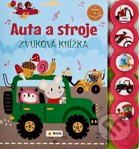 Kniha: Auta a stroje (-). SUN, 2025 Kniha: Auta a stroje (-). SUN, 2025