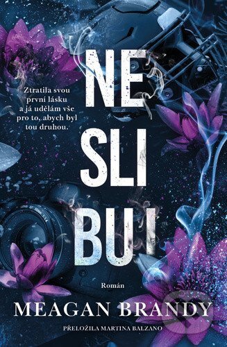Kniha: Neslibuj (Meagan Brandy). Red, 2026 Kniha: Neslibuj (Meagan Brandy). Red, 2026
