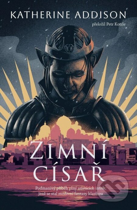 Kniha: Zimní císař (Katherine Addison). Fobos, 2026 Kniha: Zimní císař (Katherine Addison). Fobos, 2026