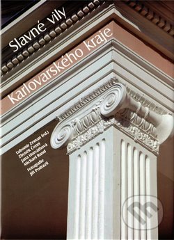 Kniha: Slavné vily Karlovarského kraje (Zbyněk Černý). Foibos, 2010 Kniha: Slavné vily Karlovarského kraje (Zbyněk Černý). Foibos, 2010