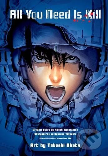 Kniha: All You Need is Kill (Ryosuke Takeuchi a Yoshitoshi Abe). Viz Media, 2014 Kniha: All You Need is Kill (Ryosuke Takeuchi a Yoshitoshi Abe). Viz Media, 2014