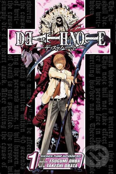 Kniha: Death Note 1 (Tsugumi Ohba). Viz Media, 2007 Kniha: Death Note 1 (Tsugumi Ohba). Viz Media, 2007