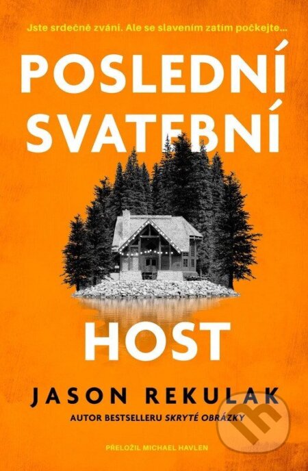 Kniha: Poslední svatební host (Jason Rekulak). Fobos, 2026 Kniha: Poslední svatební host (Jason Rekulak). Fobos, 2026