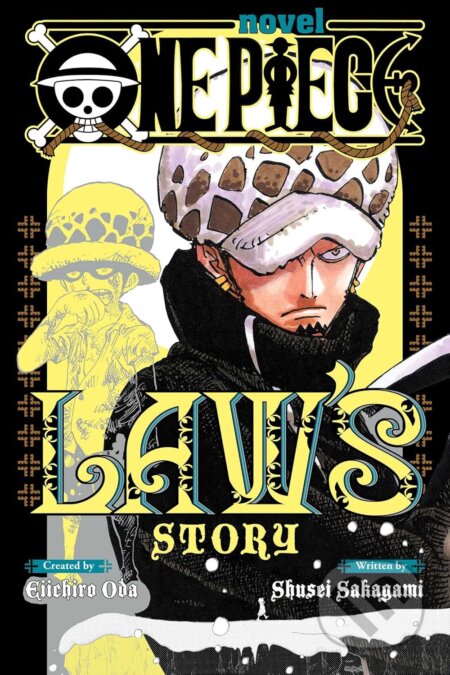 Kniha: One Piece: Law's Story (Eiichiro Oda a Shusei Sakagami). Viz Media, 2025 Kniha: One Piece: Law's Story (Eiichiro Oda a Shusei Sakagami). Viz Media, 2025