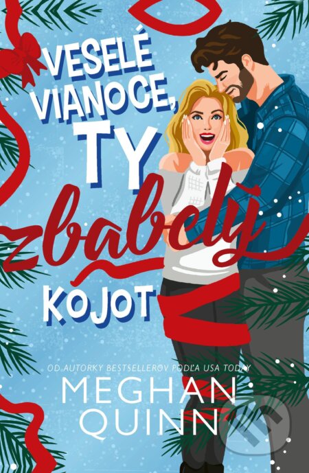E-kniha: Veselé Vianoce, ty zbabelý kojot (Meghan Quinn). Zelený kocúr, 2025 E-kniha: Veselé Vianoce, ty zbabelý kojot (Meghan Quinn). Zelený kocúr, 2025