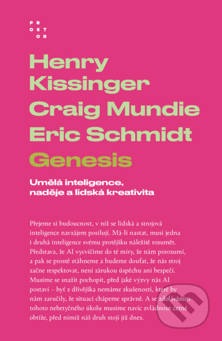 E-kniha: Genesis (Henry Kissinger). Prostor, 2025 E-kniha: Genesis (Henry Kissinger). Prostor, 2025