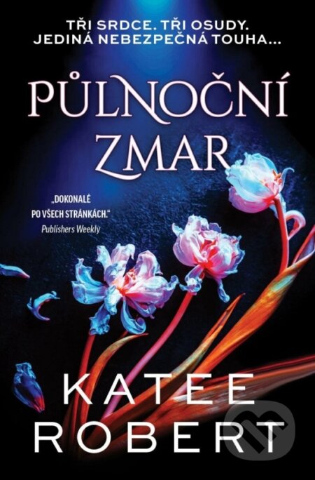 Kniha: Půlnoční zmar (Katee Robert). Red, 2026 Kniha: Půlnoční zmar (Katee Robert). Red, 2026