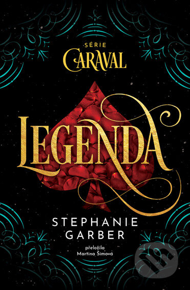 E-kniha: Legenda (Stephanie Garber). King Cool, 2025 E-kniha: Legenda (Stephanie Garber). King Cool, 2025