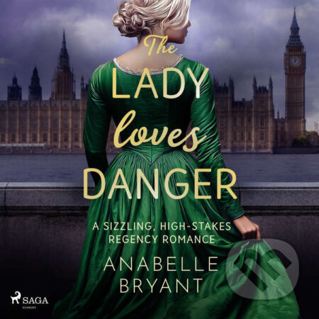 Audiokniha: The Lady Loves Danger (EN) (Anabelle Bryant). Saga Egmont, 2025 Audiokniha: The Lady Loves Danger (EN) (Anabelle Bryant). Saga Egmont, 2025