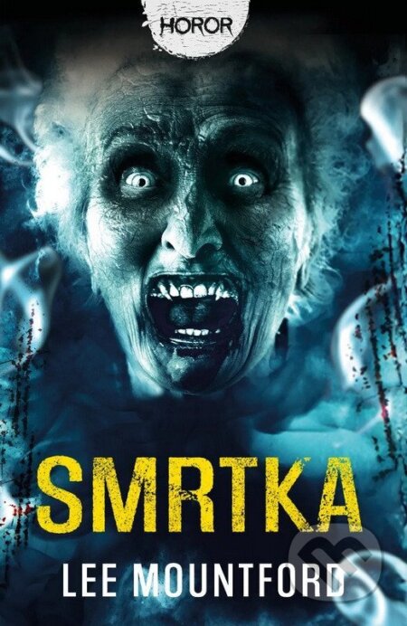 Kniha: Smrtka (Lee Mountford). Fobos, 2026 Kniha: Smrtka (Lee Mountford). Fobos, 2026