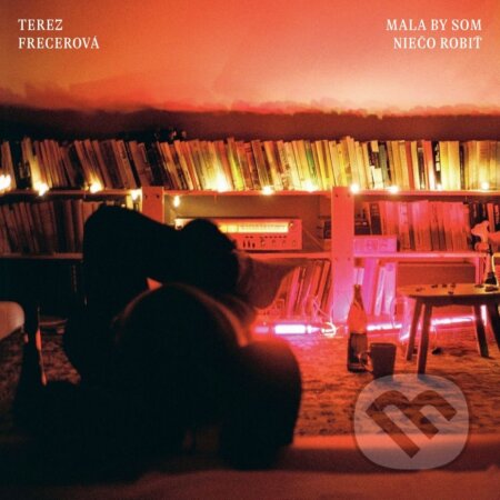 Hudobné CD: Terez Frecerová: Mala by som niečo robiť LP (Bertus). Bertus, 2025 Hudobné CD: Terez Frecerová: Mala by som niečo robiť LP (Bertus). Bertus, 2025