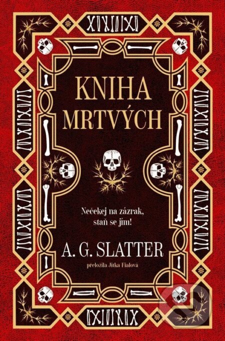 Kniha: Kniha mrtvých (A.G. Slatter). Fobos, 2026 Kniha: Kniha mrtvých (A.G. Slatter). Fobos, 2026