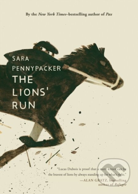 Kniha: The Lions' Run (Sara Pennypacker). Hachette Childrens Group, 2026 Kniha: The Lions' Run (Sara Pennypacker). Hachette Childrens Group, 2026