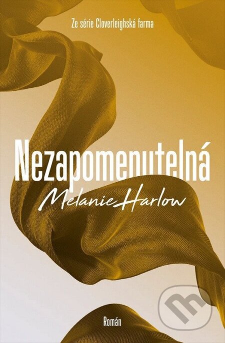 Kniha: Nezapomenutelná (Melanie Harlow). Red, 2026 Kniha: Nezapomenutelná (Melanie Harlow). Red, 2026