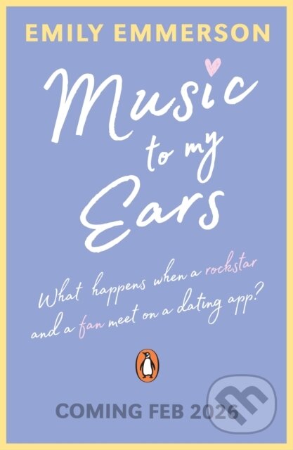Kniha: Famously in Love (Emily Emmerson). Penguin Random House Childrens UK, 2026 Kniha: Famously in Love (Emily Emmerson). Penguin Random House Childrens UK, 2026