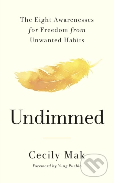 Kniha: Undimmed (Cecily Mak). Ebury Publishing, 2026 Kniha: Undimmed (Cecily Mak). Ebury Publishing, 2026