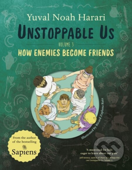 Kniha: Unstoppable Us Volume 3 (Yuval Noah Harari). Penguin Random House Childrens UK, 2026 Kniha: Unstoppable Us Volume 3 (Yuval Noah Harari). Penguin Random House Childrens UK, 2026
